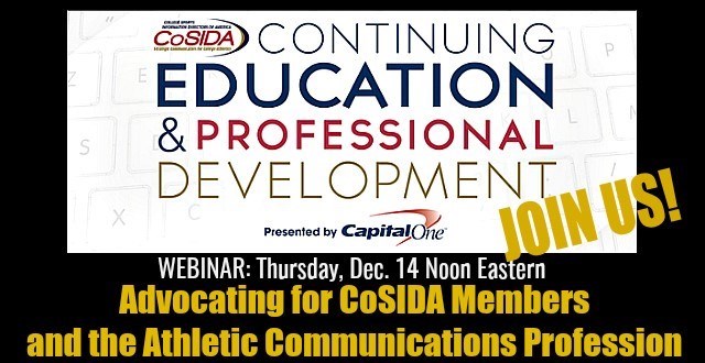 Join Us! Thursday, Dec. 14 Webinar: Advocating For CoSIDA Members & The Athletic Communications Profession